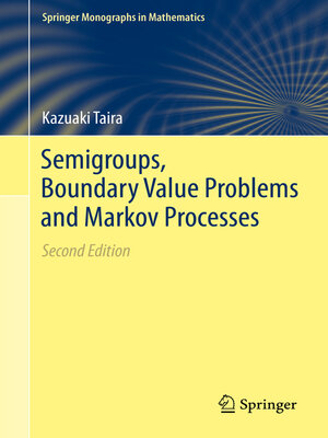cover image of Semigroups, Boundary Value Problems and Markov Processes